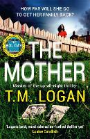 Book Cover for The Mother by T.M. Logan