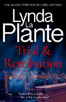 Book Cover for Trial and Retribution by Lynda La Plante