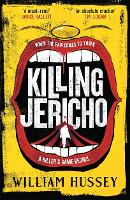 Book Cover for Killing Jericho by William Hussey