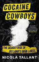 Book Cover for Cocaine Cowboys by Nicola Tallant