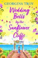 Book Cover for Wedding Bells by the Sunflower Cliffs by Georgina Troy