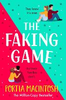 Book Cover for The Faking Game by Portia MacIntosh