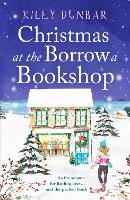 Book Cover for Christmas at the Borrow a Bookshop by Kiley Dunbar