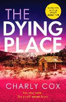 Book Cover for The Dying Place by Charly Cox