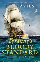 Book Cover for Tyranny's Bloody Standard by J. D. Davies