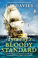 Book Cover for Tyranny's Bloody Standard by J. D. Davies