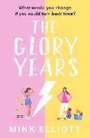 Book Cover for The Glory Years by Mink Elliott