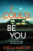 Book Cover for I Could Be You by Sheila Bugler