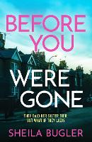 Book Cover for Before You Were Gone by Sheila Bugler