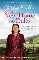 Book Cover for A New Home in the Dales by Betty Firth