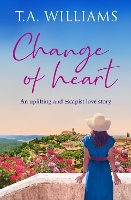 Book Cover for Change of Heart by T.A. Williams