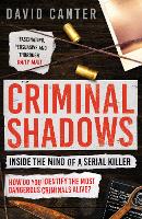 Book Cover for Criminal Shadows: Inside the Mind of a Serial Killer by David Canter