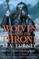 Book Cover for Wolves around the Throne by S.J.A. Turney