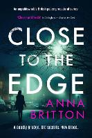 Book Cover for Close to the Edge by Anna Britton