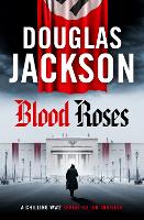 Book Cover for Blood Roses by Douglas Jackson