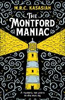 Book Cover for The Montford Maniac by M.R.C. Kasasian