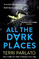 Book Cover for All The Dark Places by Terri Parlato