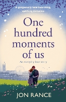 Book Cover for One Hundred Moments of Us by Jon Rance