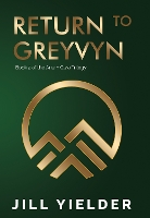 Book Cover for Return to Greyvyn by Jill Yielder
