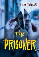 Book Cover for The Prisoner by Laura Thibeault