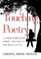 Book Cover for Touching Poetry by Cheryl Anne Harris