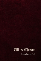 Book Cover for All Is Chosen by Laura Basha PhD