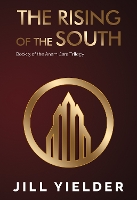 Book Cover for The Rising of the South by Jill Yielder