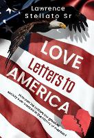 Book Cover for Love Letters to America by Sr Lawrence Stellato