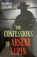 Book Cover for The Confessions of Arsene Lupin by Maurice Leblanc