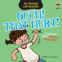 Book Cover for Ouch That Hurt! Learning About Physical Aggression by Katherine Eason