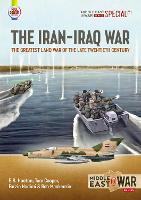 Book Cover for The Iran-Iraq War by Tom Cooper