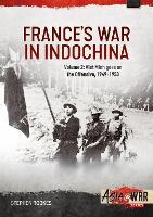 Book Cover for France's War in Indochina, Volume 2 by Stephen Rookes