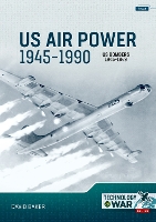 Book Cover for US Air Power, 1945-1990 Volume 2: US Bombers, 1945-1949 by David Baker