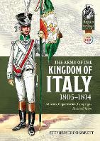 Book Cover for The Army of the Kingdom of Italy 1805-1814 by Stephen Ede-Borrett