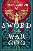 Book Cover for Sword of the War God by Tim Hodkinson