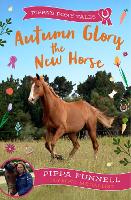 Book Cover for Autumn Glory The  New Horse by Pippa Funnell
