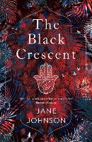Book Cover for The Black Crescent by Jane Johnson