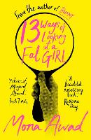 Book Cover for 13 Ways of Looking at a Fat Girl by Mona Awad