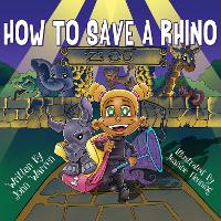 Book Cover for How to Save a Rhino by John Warren