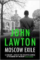 Book Cover for Moscow Exile by John Lawton