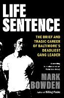 Book Cover for Life Sentence by Mark Bowden