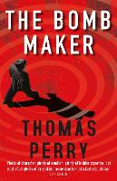 Book Cover for The Bomb Maker by Thomas Perry