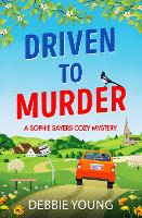 Book Cover for Driven to Murder by Debbie Young