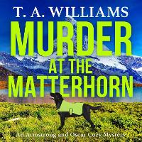 Book Cover for Murder On The Matterhorn by TA Williams