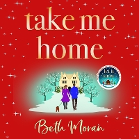 Book Cover for Take Me Home by Beth Moran