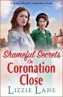 Book Cover for Shameful Secrets on Coronation Close by Lizzie Lane