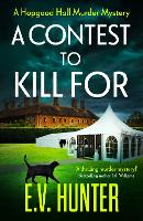 Book Cover for A Contest To Kill For by EV Hunter