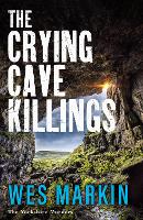 Book Cover for The Crying Cave Killings by Wes Markin