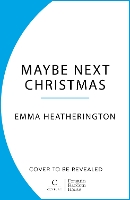 Book Cover for Maybe Next Christmas by Emma Heatherington