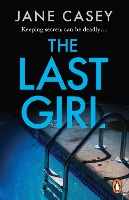 Book Cover for The Last Girl by Jane Casey